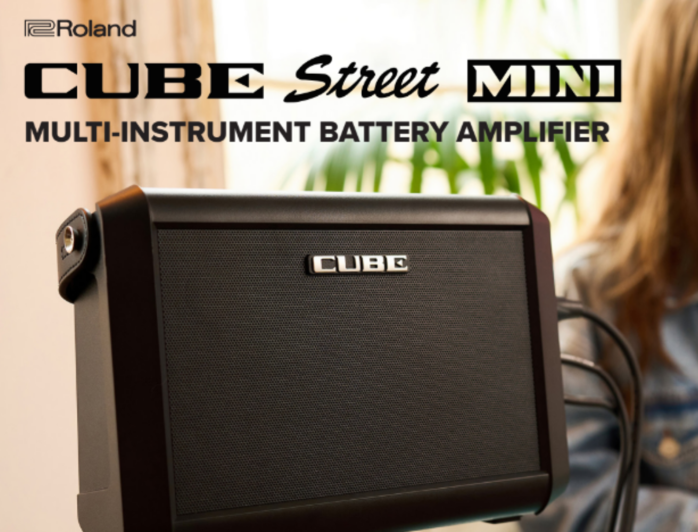 Nuevo Roland Cube Street Mini: Amplificador Portátil