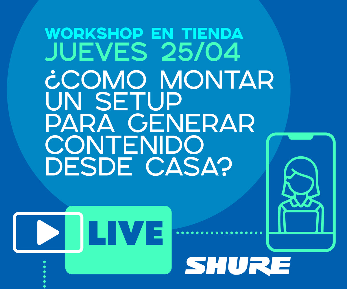Graba y Edita tu Podcast desde casa con Shure