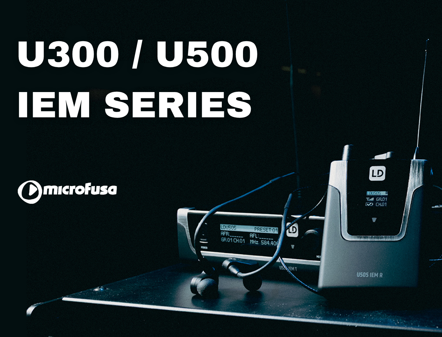 Sistemas de monitorización U300 IEM y U500 IEM