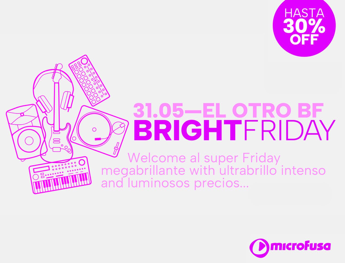 BRIGHT FRIDAY - EL OTRO BLACK FRIDAY