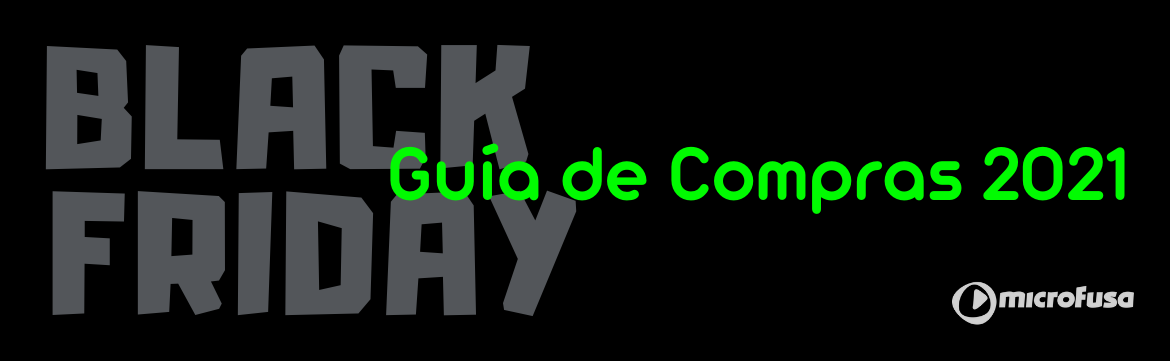 GUÍA DE COMPRAS - BLACK FRIDAY 2021