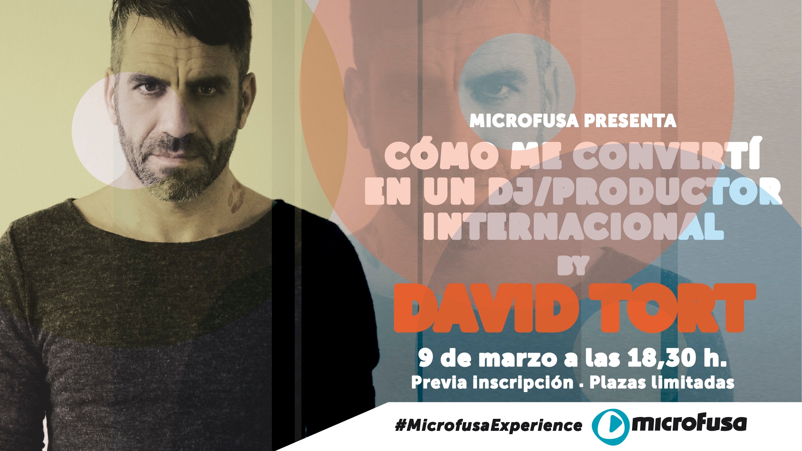 Masterclass de David Tort: Experiencia de un DJ/Productor