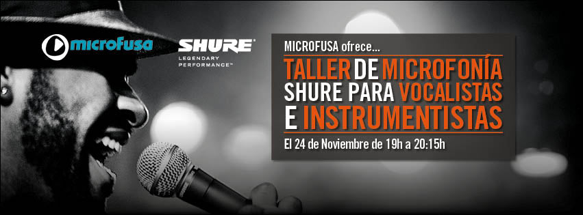 Taller Shure para vocalistas e instrumentistas