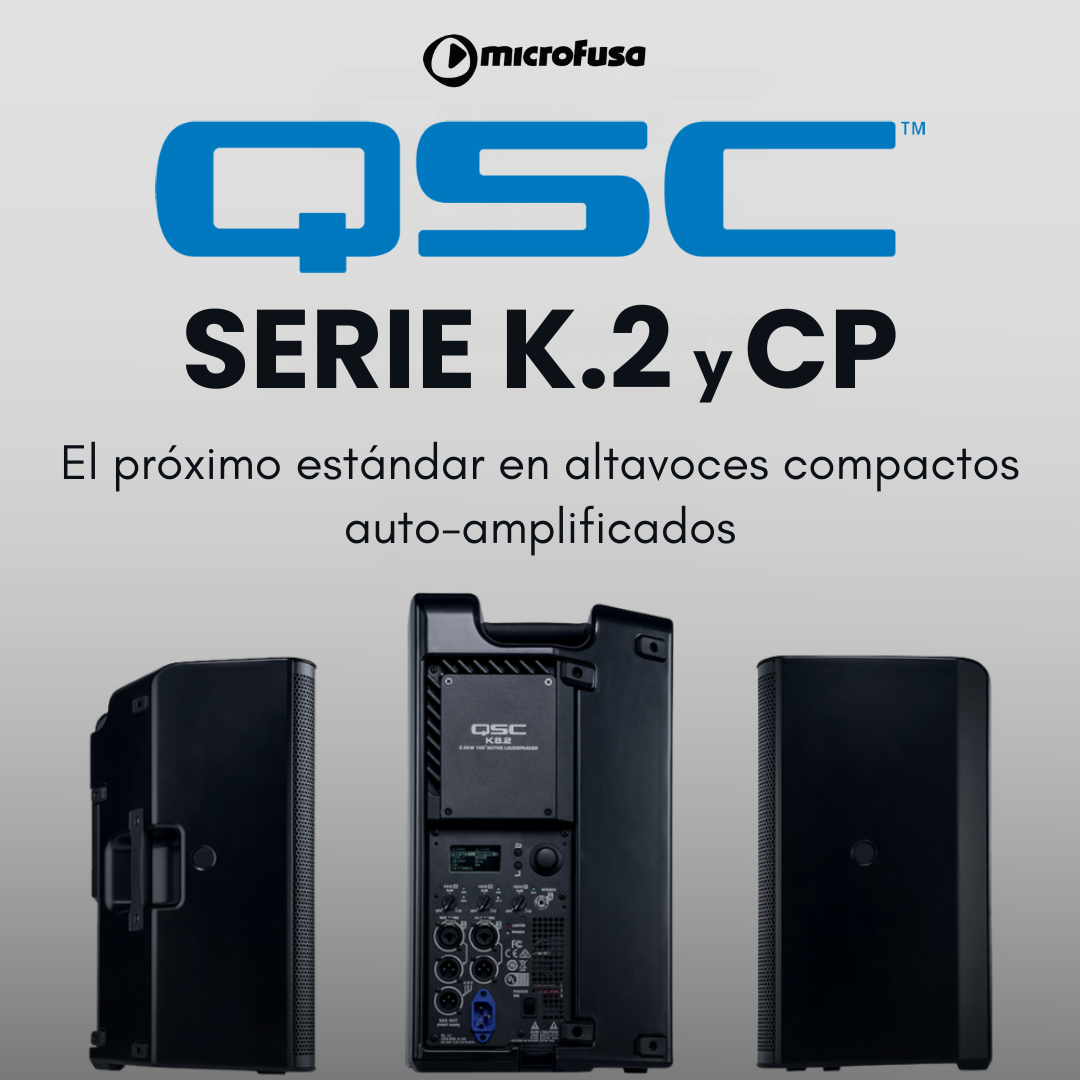 Potencia y Precisión en el Sonido Profesional: Descubre las Series K y CP de QSC