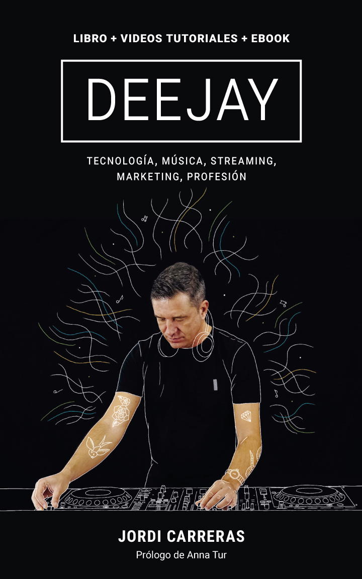 DEEJAY: Libro + Vídeo tutoriales + Ebook